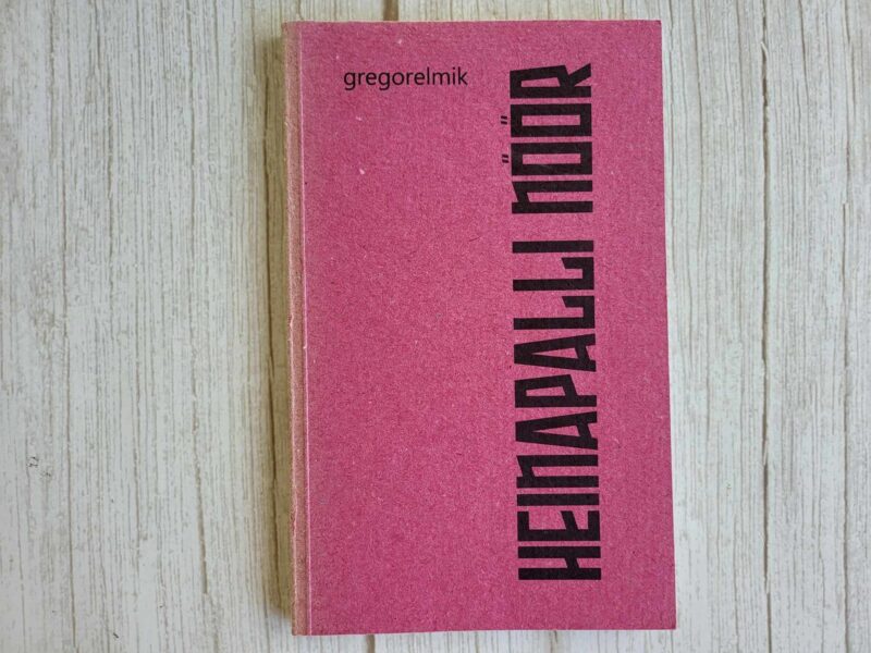 Heinapalli nöör . Gregorelmik