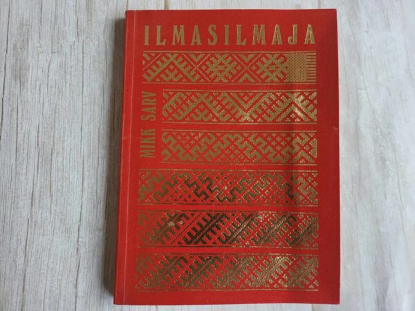 Ilmasilmaja . Mikk Sarv