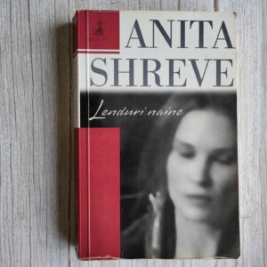 Lenduri naine . Anita Shreve