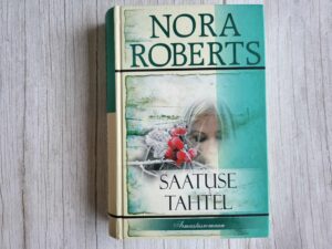 Saatuse tahtel . Nora Roberts