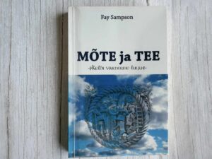 Mõte ja tee . Fay Sampson