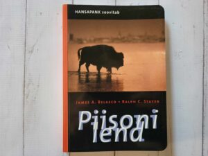 Piisoni lend . James A. Belasco ja Ralph C. Stayer