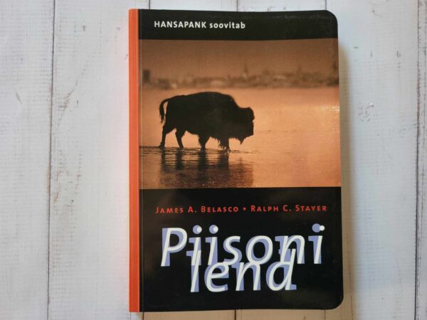 Piisoni lend . James A. Belasco ja Ralph C. Stayer