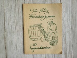 Aiasaaduste ja seente hapendamine . Toivo Niiberg
