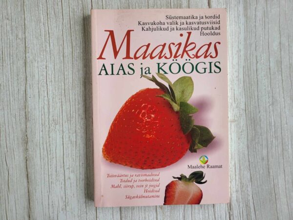 Maasikas aias ja köögis . Väino Eskla