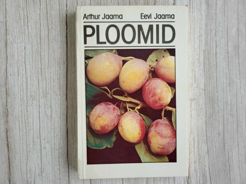 118382945 Ploomid . Arthur Jaama ja Eevi Jaama