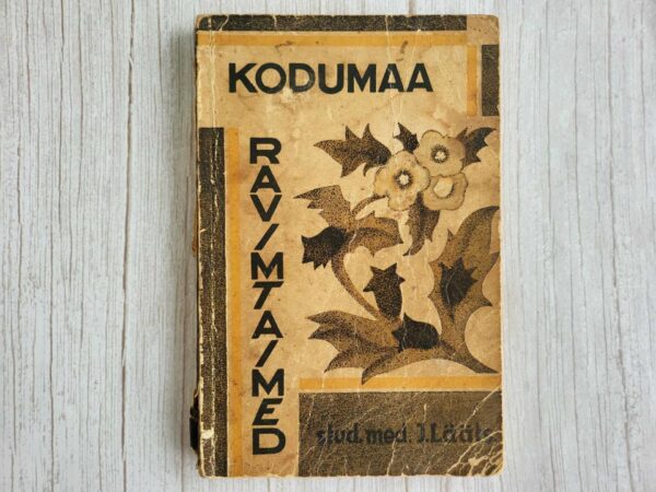 Kodumaa ravimtaimed 1939