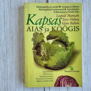 Kapsas aias ja köögis