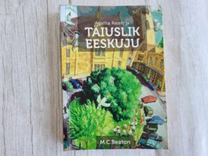 Agatha Raisin ja täiuslik eeskuju . M. C. Beaton