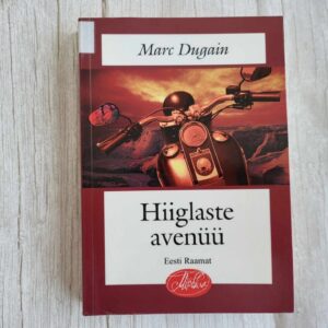 Hiiglaste avenüü . Marc Dugain