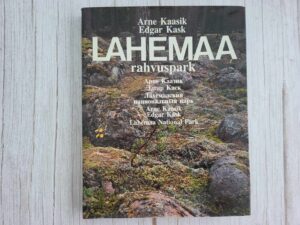 Lahemaa rahvuspark . Arne Kaasik ja Edgar Kask