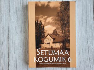 Setumaa kogumik 6