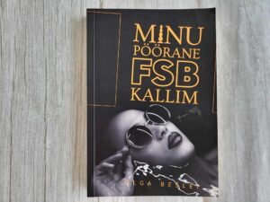 Minu pöörane FSB kallim . Olga Bešlei