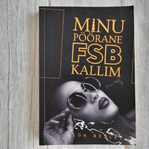 118505574 Minu pöörane FSB kallim . Olga Bešlei