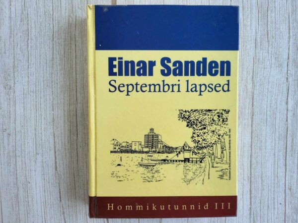 Septembri lapsed . Einar Sanden