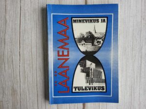 Läänemaa minevikus ja tulevikus . Voldemar Pinn