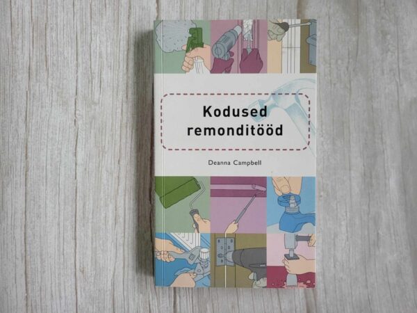 Kodused remonditööd . Deanna Campbell