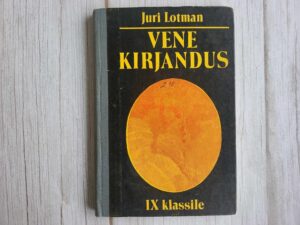 Vene kirjandus Õpik IX klassile . Juri Lotman