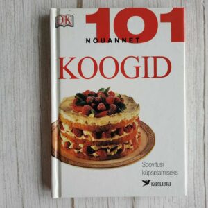 Koogid . Barbara Maher  101 nõuannet