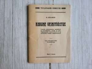 Kodune veinitööstus . Otto Kramer