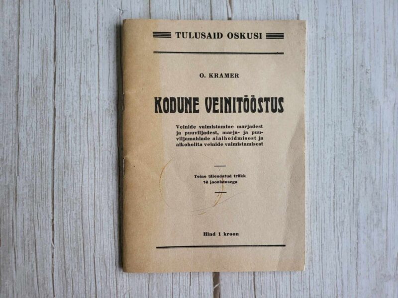 118636376 Kodune veinitööstus . Otto Kramer
