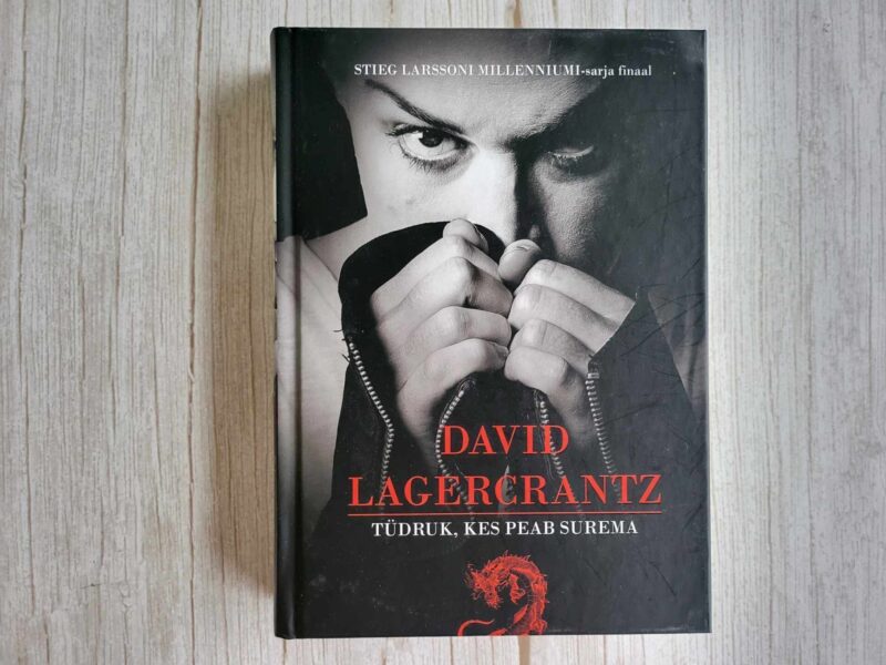 Tüdruk kes peab surema . David Lagercrantz