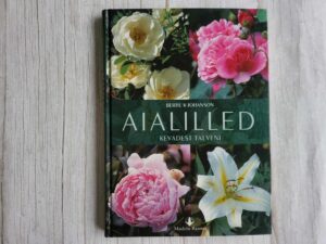 Aialilled Kevadest talveni . Bertil K. Johanson