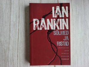 Sõlmed ja ristid . Ian Rankin