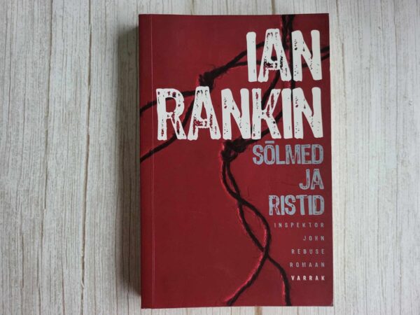Sõlmed ja ristid . Ian Rankin