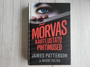 Mõrvas kahtlustatu pihtimused . Maxine Paetro ja James Patte