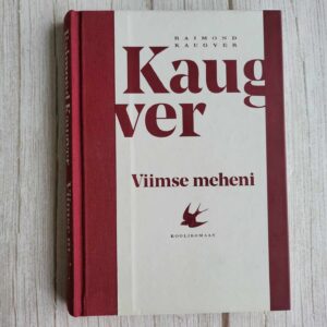 Viimse meheni . Raimond Kaugver