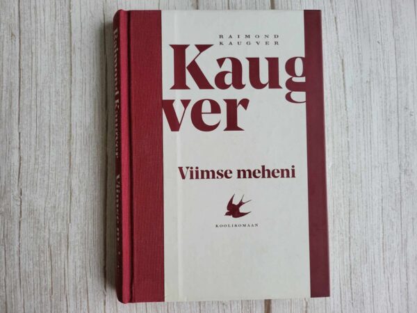 Viimse meheni . Raimond Kaugver