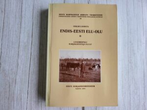 Endis-Eesti elu-olu 4 . Oskar Loorits