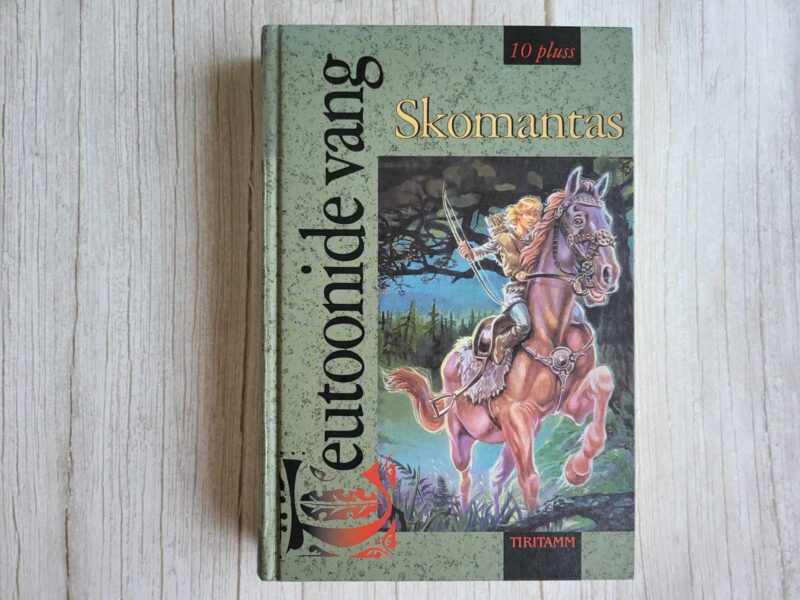 118719531 Teutoonide vang Soohunt . Skomantas