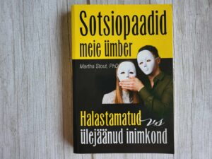 Sotsiopaadid meie umber . Martha Stout