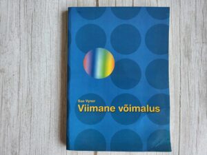 Viimane võimalus . Sue Vyner
