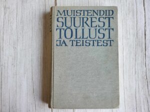 Muistendid Suurest Tõllust ja teistest