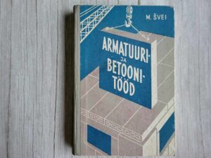 Armatuuri- ja betoonitööd . Mihhail Švei