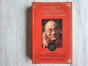 The Art of Happiness in a Troubled World by The Dalai Lama