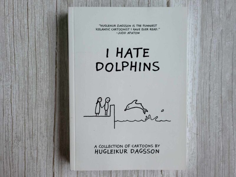 118776483 I hate dolphins . Hugleikur Dagsson