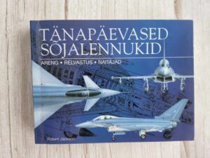 Tänapäevased sõjalennukid . Robert Jackson