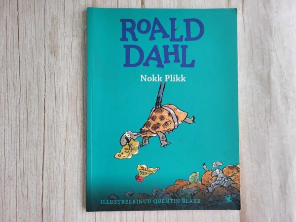 Nokk plikk . Roald Dahl