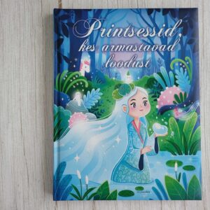 Printsessid kes armastavad loodust