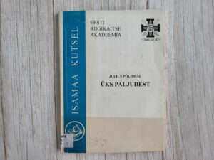 Üks paljudest . Julius Põldmäe