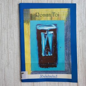 Jõululaulud . Roman Toi
