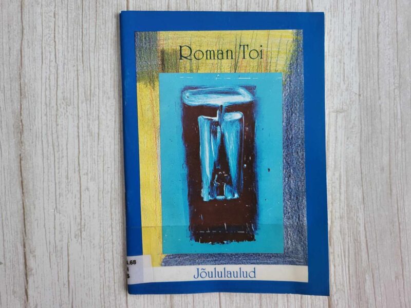 118829930 Jõululaulud . Roman Toi
