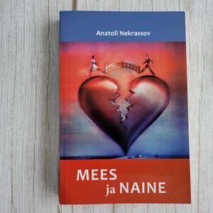 Mees ja naine . Anatoli Nekrassov