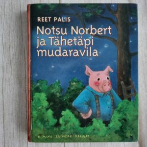 118870892 Notsu Norbert ja Tähetäpi mudaravila . Reet Palis