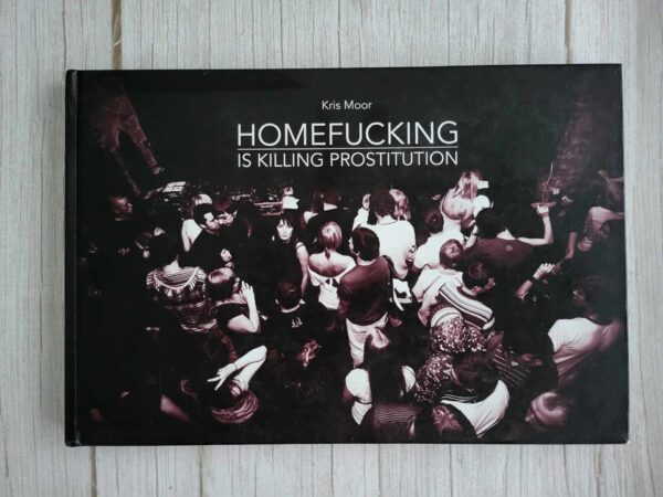 Homefucking is killing prostitution . Kris Moor