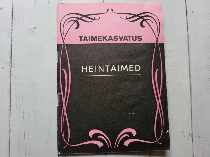 Taimekasvatus . Heintaimed